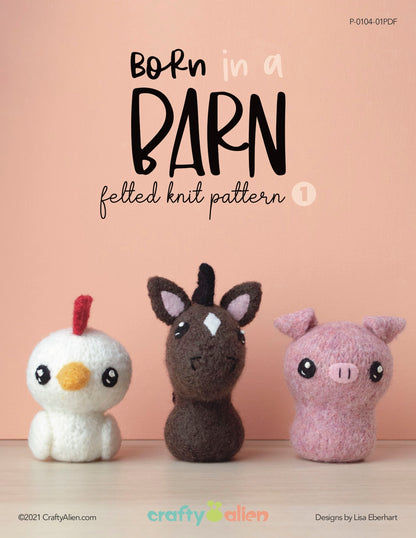 Born in a Barn 1 Felted Knit Amigurumi Pattern